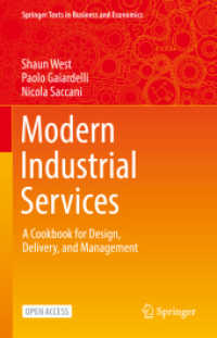 Modern Industrial Services : A Cookbook for Design, Delivery, and Management (Springer Texts in Business and Economics) （2021）