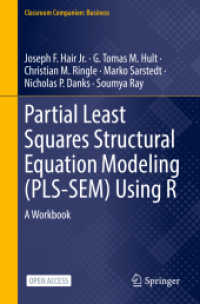 Partial Least Squares Structural Equation Modeling (PLS-SEM) Using R : A Workbook (Classroom Companion: Business)