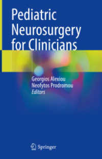 Pediatric Neurosurgery for Clinicians （2022. x, 861 S. X, 861 p. 195 illus., 89 illus. in color. 235 mm）