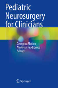 Pediatric Neurosurgery for Clinicians （2023. x, 861 S. X, 861 p. 195 illus., 89 illus. in color. 235 mm）