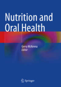 Nutrition and Oral Health （2022. v, 82 S. V, 82 p. 15 illus., 13 illus. in color. 254 mm）