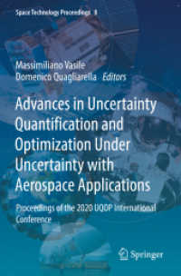 Advances in Uncertainty Quantification and Optimization under Uncertainty with Aerospace Applications : Proceedings of the 2020 UQOP International Conference (Space Technology Proceedings)