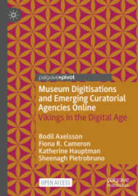 Museum Digitisations and Emerging Curatorial Agencies Online : Vikings in the Digital Age