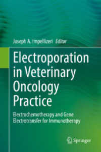 Electroporation in Veterinary Oncology Practice : Electrochemotherapy and Gene Electrotransfer for Immunotherapy