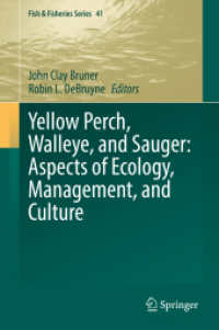 Yellow Perch, Walleye, and Sauger: Aspects of Ecology, Management, and Culture (Fish & Fisheries Series)