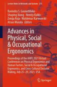Advances in Physical, Social & Occupational Ergonomics : Proceedings of the AHFE 2021 Virtual Conferences on Physical Ergonomics and Human Factors, Social & Occupational Ergonomics, and Cross-Cultural Decision Making, July 25-29, 2021, USA (Lecture N