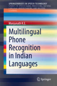 Multilingual Phone Recognition in Indian Languages (Springerbriefs in Speech Technology)