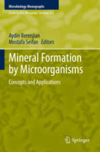Mineral Formation by Microorganisms : Concepts and Applications (Microbiology Monographs)