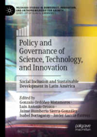 Policy and Governance of Science, Technology, and Innovation : Social Inclusion and Sustainable Development in Latin América (Palgrave Studies in Democracy, Innovation, and Entrepreneurship for Growth)