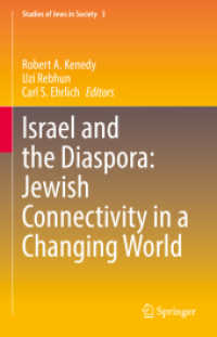 Israel and the Diaspora: Jewish Connectivity in a Changing World (Studies of Jews in Society)