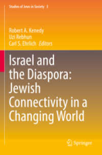 Israel and the Diaspora: Jewish Connectivity in a Changing World (Studies of Jews in Society)