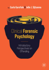 臨床法心理学テキスト<br>Clinical Forensic Psychology : Introductory Perspectives on Offending