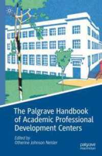 The Palgrave Handbook of Academic Professional Development Centers (Palgrave Studies on Leadership and Learning in Teacher Education)