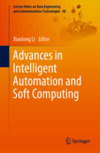 Advances in Intelligent Automation and Soft Computing, 2 Teile (Lecture Notes on Data Engineering and Communications Technologies 80) （1st ed. 2022. 2021. xxix, 1304 S. XXIX, 1304 p. 702 illus., 460 illus.）