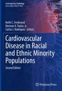 Cardiovascular Disease in Racial and Ethnic Minority Populations (Contemporary Cardiology) （2. Aufl. 2021. xiii, 237 S. XIII, 237 p. 27 illus., 24 illus. in color）