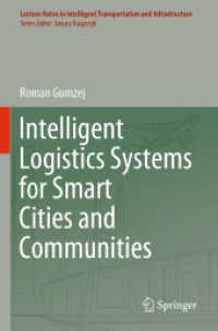 Intelligent Logistics Systems for Smart Cities and Communities (Lecture Notes in Intelligent Transportation and Infrastructure)