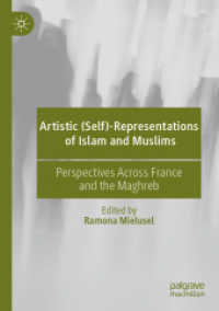 Artistic (Self)-Representations of Islam and Muslims : Perspectives Across France and the Maghreb （2021）