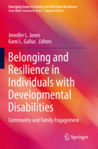 Belonging and Resilience in Individuals with Developmental Disabilities : Community and Family Engagement (Emerging Issues in Family and Individual Resilience)