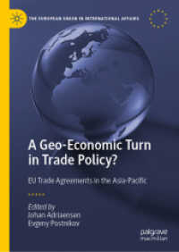 A Geo-Economic Turn in Trade Policy? : EU Trade Agreements in the Asia-Pacific (The European Union in International Affairs)