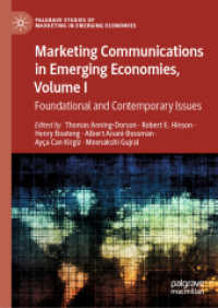 Marketing Communications in Emerging Economies, Volume I : Foundational and Contemporary Issues (Palgrave Studies of Marketing in Emerging Economies)