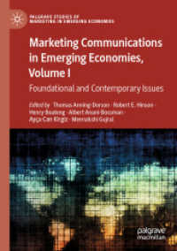 Marketing Communications in Emerging Economies, Volume I : Foundational and Contemporary Issues (Palgrave Studies of Marketing in Emerging Economies) （2021）