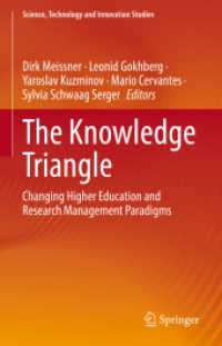 The Knowledge Triangle : Changing Higher Education and Research Management Paradigms (Science, Technology and Innovation Studies)