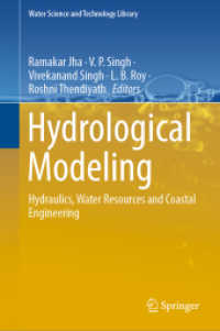 Hydrological Modeling : Hydraulics, Water Resources and Coastal Engineering (Water Science and Technology Library)