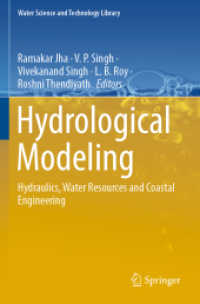 Hydrological Modeling : Hydraulics, Water Resources and Coastal Engineering (Water Science and Technology Library)