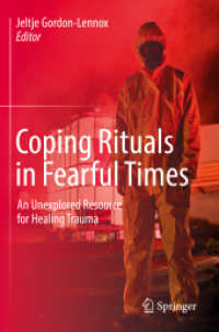 Coping Rituals in Fearful Times : An Unexplored Resource for Healing Trauma