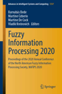 Fuzzy Information Processing 2020 : Proceedings of the 2020 Annual Conference of the North American Fuzzy Information Processing Society, NAFIPS 2020 (Advances in Intelligent Systems and Computing)