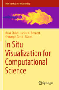 In Situ Visualization for Computational Science (Mathematics and Visualization)