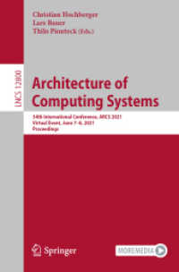 Architecture of Computing Systems : 34th International Conference, ARCS 2021, Virtual Event, June 7-8, 2021, Proceedings (Theoretical Computer Science and General Issues)