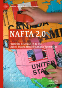 NAFTA 2.0 : From the first NAFTA to the United States-Mexico-Canada Agreement (Canada and International Affairs)