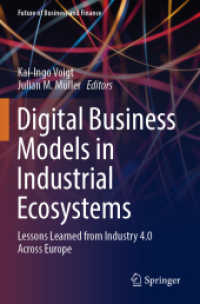 Digital Business Models in Industrial Ecosystems : Lessons Learned from Industry 4.0 Across Europe (Future of Business and Finance)