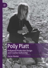 Polly Platt : Hollywood Production Design and Creative Authorship