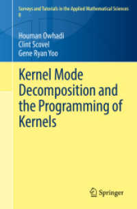 Kernel Mode Decomposition and the Programming of Kernels (Surveys and Tutorials in the Applied Mathematical Sciences)