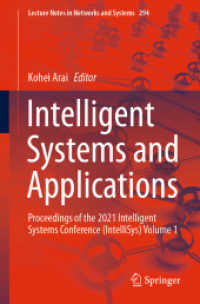 Intelligent Systems and Applications : Proceedings of the 2021 Intelligent Systems Conference (IntelliSys) Volume 1 (Lecture Notes in Networks and Systems)