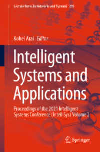 Intelligent Systems and Applications : Proceedings of the 2021 Intelligent Systems Conference (IntelliSys) Volume 2 (Lecture Notes in Networks and Systems)