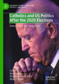 Catholics and US Politics after the 2020 Elections : Biden Chases the 'Swing Vote' (Palgrave Studies in Religion, Politics, and Policy)