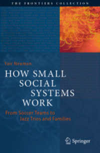 How Small Social Systems Work : From Soccer Teams to Jazz Trios and Families (The Frontiers Collection)