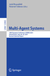 Multi-Agent Systems : 18th European Conference, EUMAS 2021, Virtual Event, June 28-29, 2021, Revised Selected Papers (Lecture Notes in Computer Science)