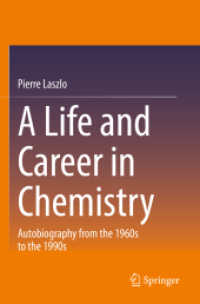 A Life and Career in Chemistry : Autobiography from the 1960s to the 1990s