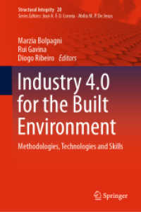 Industry 4.0 for the Built Environment : Methodologies, Technologies and Skills (Structural Integrity)