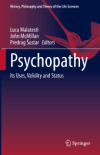 Psychopathy : Its Uses, Validity and Status (History, Philosophy and Theory of the Life Sciences)