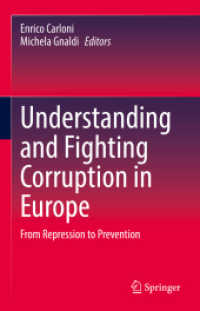 Understanding and Fighting Corruption in Europe : From Repression to Prevention