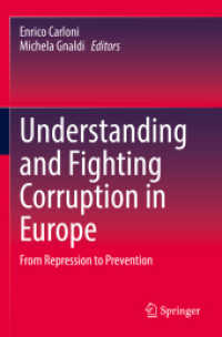 Understanding and Fighting Corruption in Europe : From Repression to Prevention