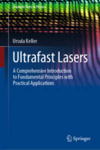 超高速レーザー（テキスト）<br>Ultrafast Lasers : A Comprehensive Introduction to Fundamental Principles with Practical Applications (Graduate Texts in Physics)