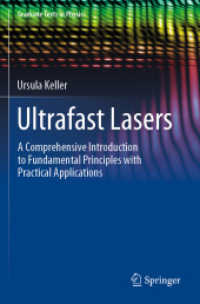 超高速レーザー（テキスト）<br>Ultrafast Lasers : A Comprehensive Introduction to Fundamental Principles with Practical Applications (Graduate Texts in Physics)