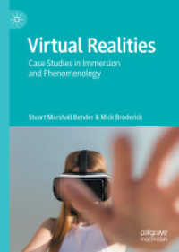 ＶＲの映像現象学<br>Virtual Realities : Case Studies in Immersion and Phenomenology