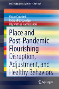 Place and Post-Pandemic Flourishing : Disruption, Adjustment, and Healthy Behaviors (Springerbriefs in Psychology)